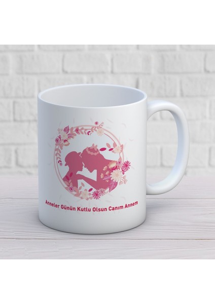 Anneler Günün Kutlu Olsun Canım Annem Yazılı Hediyelik Kupa Mod5
