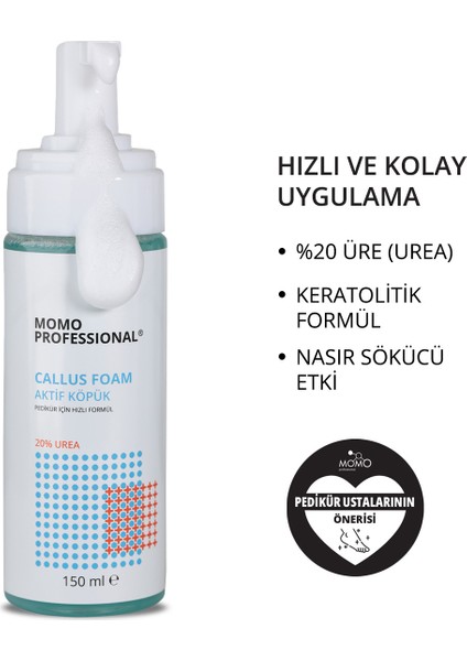 Callus Köpük, Keratolitik Pedikür Köpük, 150 ml modelleri