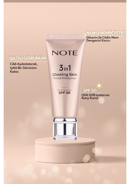 Note 3 In 1 Glowing Skin Tinted Moisturizer Spf 50 Işıltılı Aydınlatıcı Krem modelleri