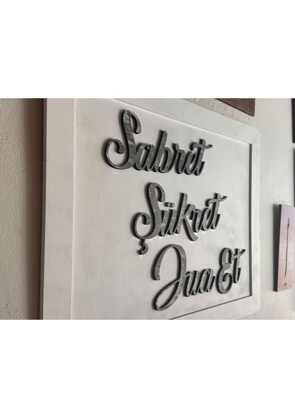 Sabret, Şükret, Dua Et, Ahşap Dekoratif Tablo 75 x 100 cm modelleri