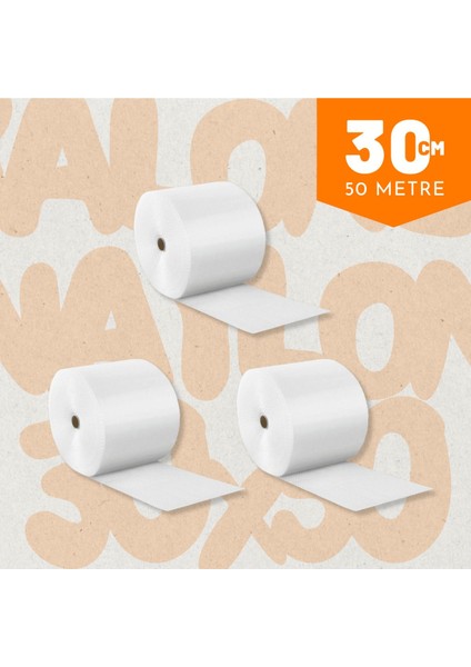 LDPE Patpat 30cm x 50m Şeffaf 3'lü Set Darbe ve Hava Koşullarına Dayanıklı Ambalaj
