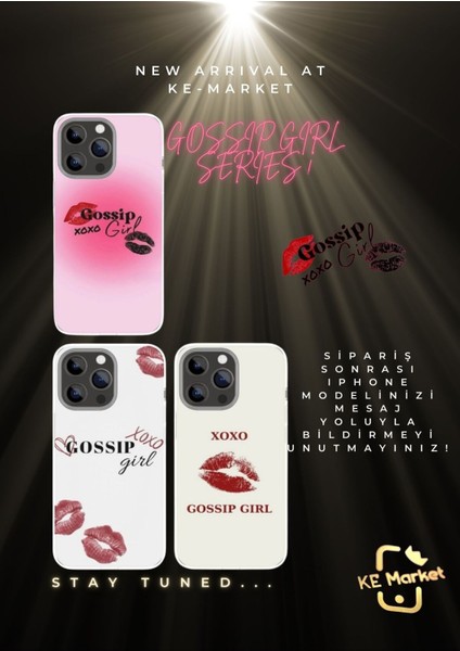Gossip Girl Series iPhone Tüm Modellere Uyumlu Kılıf iPhone 6,7,8,x,11,12,13,14,15,16 Plus