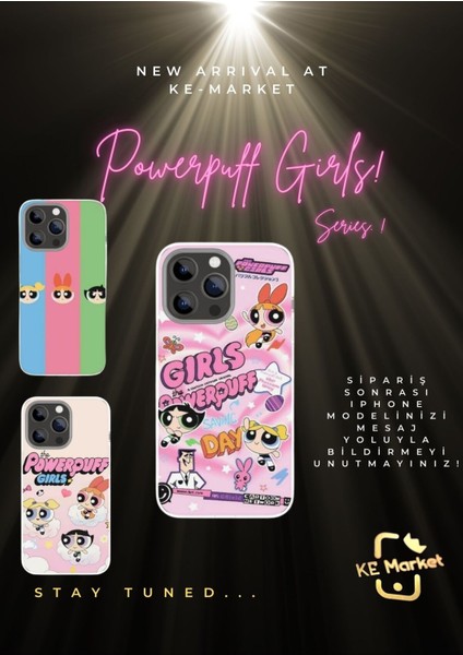 Powerpuff Girls iPhone Tüm Modellere Uyumlu Kılıf iPhone 6,7,8,x,11,12,13,14,15,16 Plus modelleri