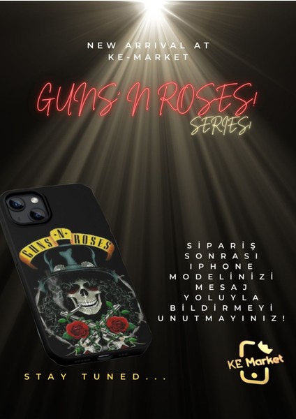Guns N Roses Series iPhone Tüm Modellere Uyumlu Kılıf iPhone 6,7,8,x,11,12,13,14,15,16 Plus