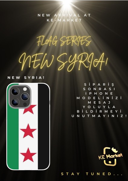 Yeni Suriye Bayrak iPhone Tüm Modellere Uyumlu Kılıf iPhone 6,7,8,x,11,12,13,14,15,16 Plus