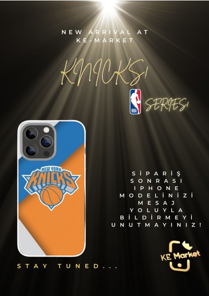 Nba Series Knicks iPhone Tüm Modellere Uyumlu Kılıf iPhone 6,7,8,x,11,12,13,14,15,16 Plus