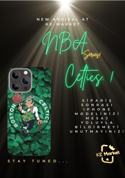 Nba Series Celtics iPhone Tüm Modellere Uyumlu Kılıf iPhone 6,7,8,x,11,12,13,14,15,16 Plus