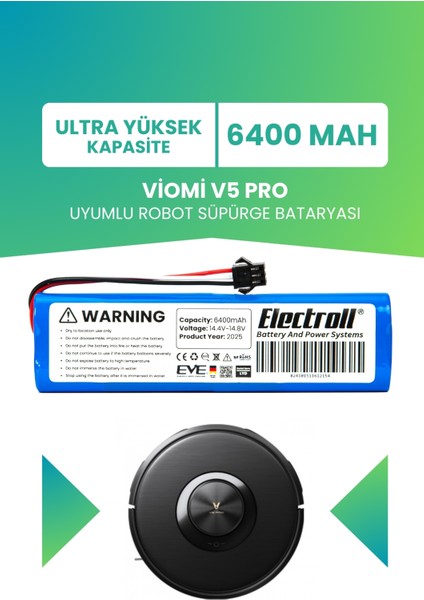 Viomi V5 Pro Uyumlu Batarya (ULTRA YÜKSEK KAPASİTE) 6400MAH Pil Robot Süpürge Batarya Değişimi