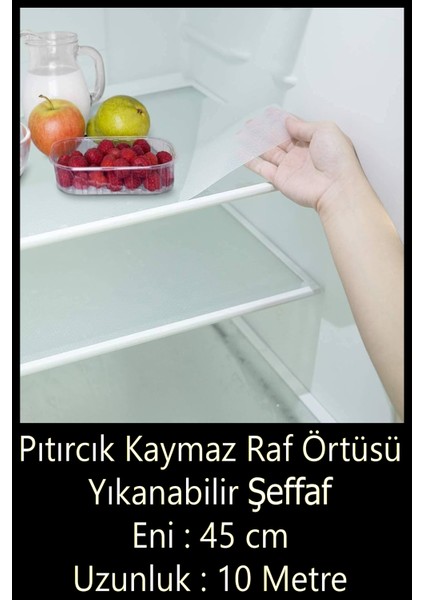 Pıtırcık Kaymaz Raf Örtüsü Şeffaf 45 cm x 10 Metre (Yıkanabilir)