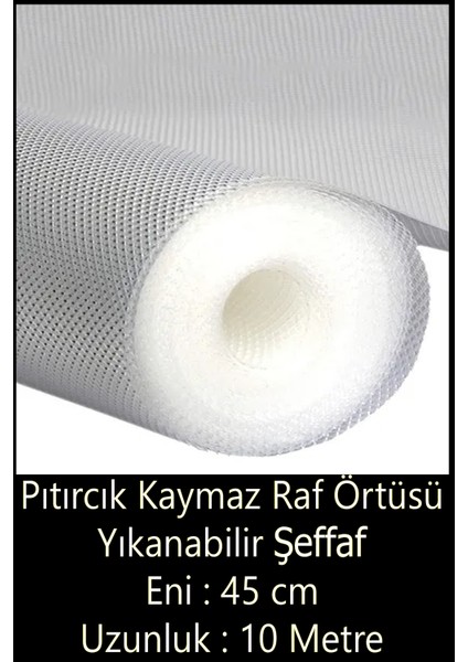 Pıtırcık Kaymaz Raf Örtüsü Şeffaf 45 cm x 10 Metre (Yıkanabilir)
