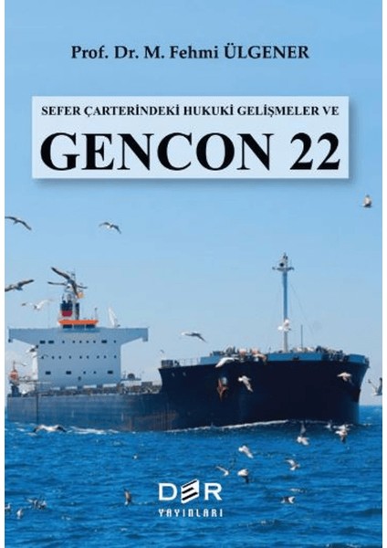Sefer Çarterindeki Hukuki Gelişmeler ve Gencon 22 - M. Fehmi Ülgener