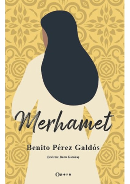 Merhamet - Benito Perez Galdos