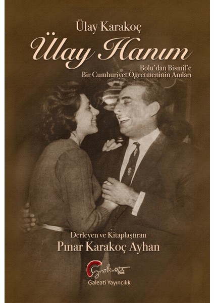 Ülay Hanım - Ülay Karakoç