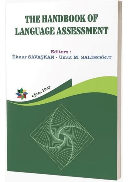 The Handbook Of Language Assessment - İlknur Savaşkan