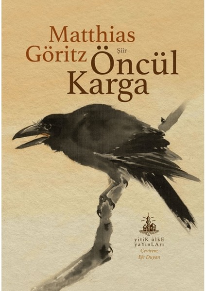 Öncül Karga - Matthias Göritz