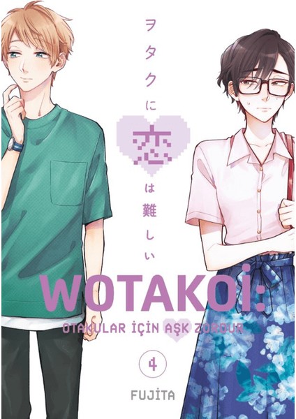 Wotakoi 4. Cilt - Fujita