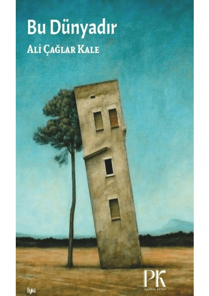Bu Dünyadır - Ali Çağlar Kale