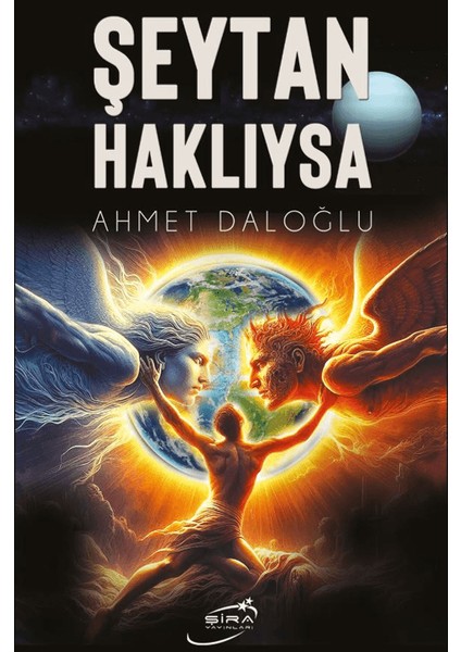 Şeytan Haklıysa - Ahmet Daloğlu