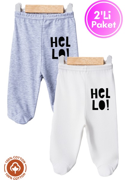 Unisex Bebek Hello Baskılı Penye Organik Pamuklu 0-6 Ay Patikli Bebek Pantolon Tek Alt 2li Set