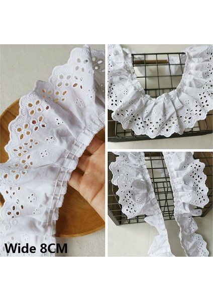 8cm Geniş Beyaz Pamuklu Dantel Pileli Fırfır Trim Hollow Nakış Gipür 3D Dantel Kumaş Şerit Etekler Saçak Atkılar Dikiş Dekor (Yurt Dışından)