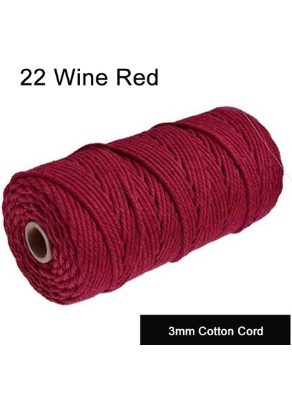 22 Şarap Kırmızısı Tarzı 100MROLL 100% Makrome Pamuk Kordon 3mm Renkli Sicim Dize Kordon Doğal Pamuk Halat Dıy El Sanatları Örgü Kordon Ev Tekstili (Yurt Dışından)