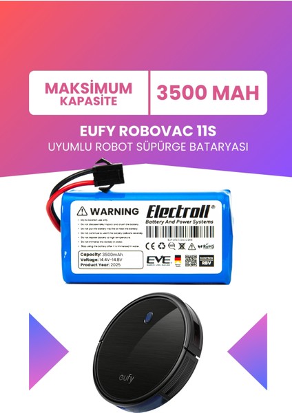 Eufy Robovac 11S Uyumlu Batarya (Maksimum Kapasite) 3500MAH Pil Robot Süpürge Batarya