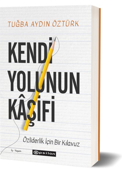 Kendi Yolunun Kâşifi - Tuğba Aydın Öztürk
