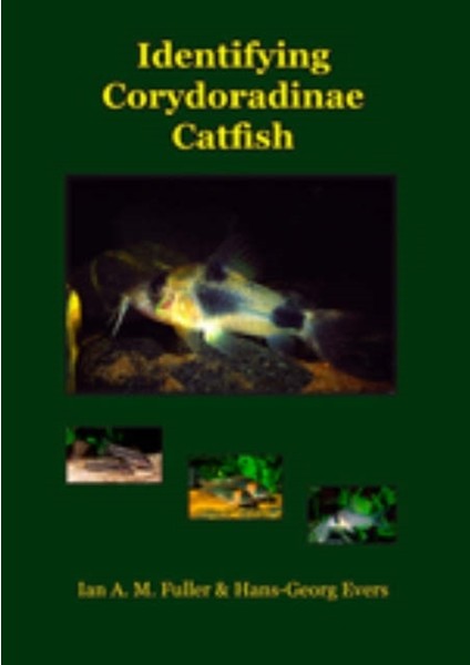 Identifying Corydoradine Catfish - Ian Fuller