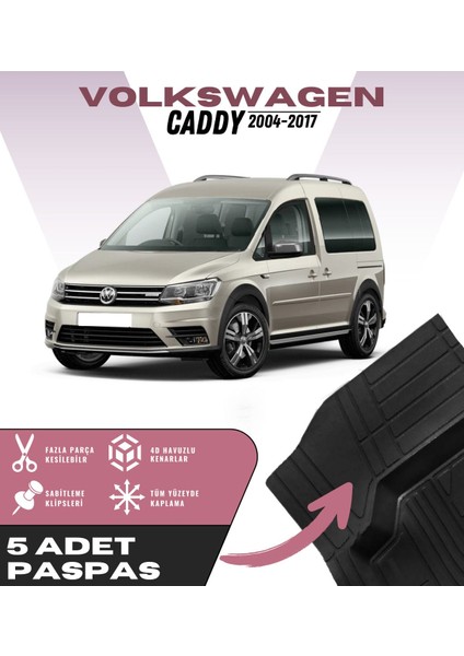 Volkswagen Caddy 2004-2017 5'li Paspas Seti Yüksek Kalite Kesilebilir Universal Oto Paspas