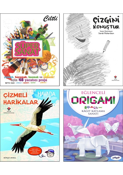 Süper Sanat + Çizgini Konuştur (Sarah Richardson) + Çizmeli Harikalar Havada + Eğlenceli Origami Kağıt Katlama Sanatı / 4lü Set Okul Öncesi ve Erken Okul Dönemi Yardımcı Aktiviteler Eğitim Kitapları