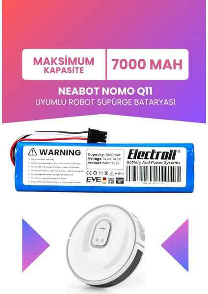 Neabot Nomo Q11 Uyumlu Batarya (MAKSİMUM KAPASİTE) 7000mah Pil Robot Süpürge Bataryası Değişimi