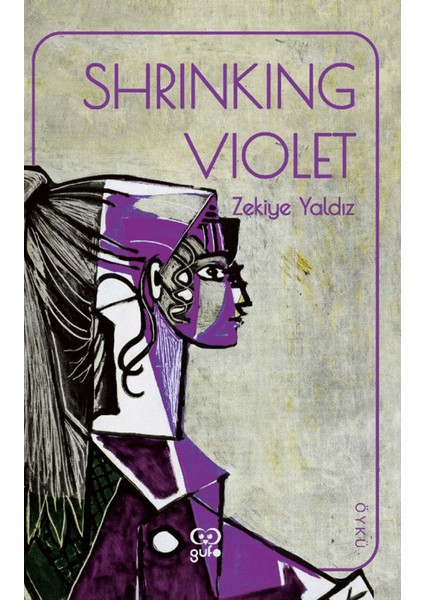 Shrinking Violet (Utangaç Mor ) - Zekiye Yaldız