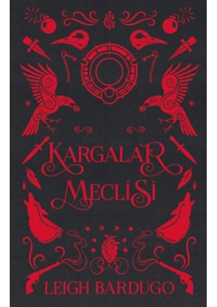 Kargalar Meclisi - Leigh Bardugo