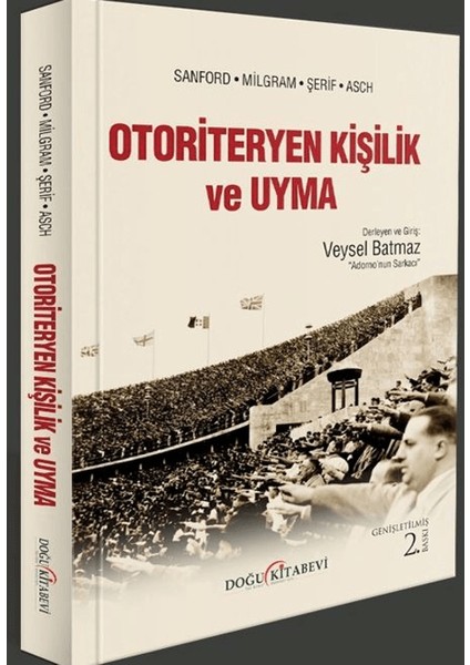 Otoriteryen Kişilik ve Uyma