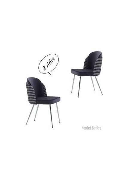 Keşfet Series Sandalye , 2 Adet , Mutfak , Oturma Odası, Salon, Metal Ayak , Çok Amaçlı