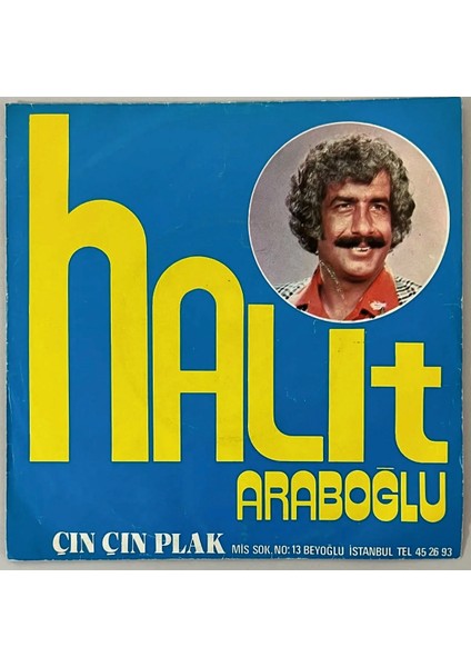 Halit Araboğlu Garibim Garip - Sen Kendini Dağıtmışsın 45 Lik Plak (Orjinal Dönem Baskı)
