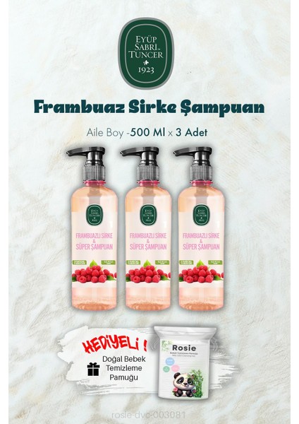 500 ml Frambuaz Sirke Şampuan x 3 ve Rosıe Hediyeli