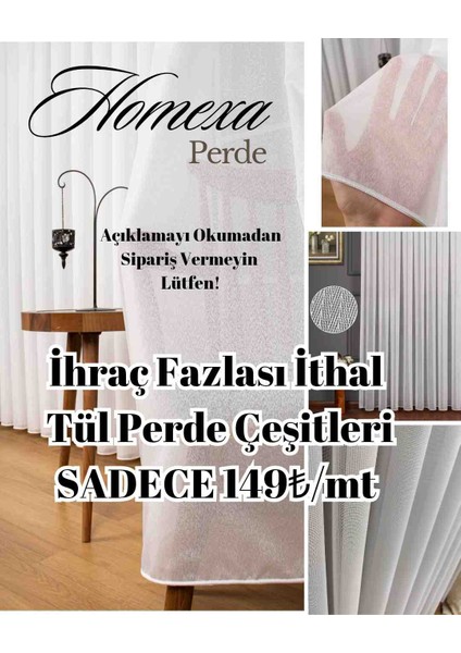 Ihraç Fazlası Kaliteli Tül Perde Çeşitleri Mt'si 149₺