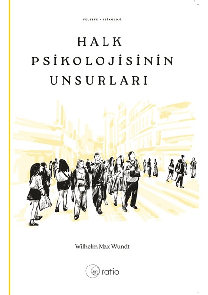 Halk Psikolojisinin Unsurları - Wilhelm Max Wundt