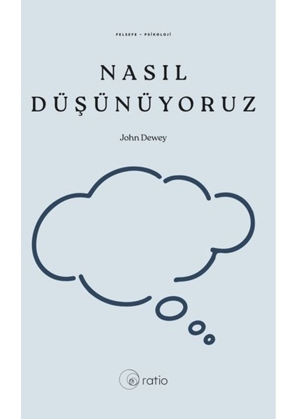 Nasıl Düşünüyoruz - John Dewey