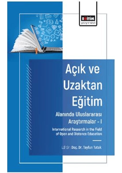Açık ve Uzaktan Eğitim Alanında Uluslararası Araştırmalar I - Bilal Baldemi̇r