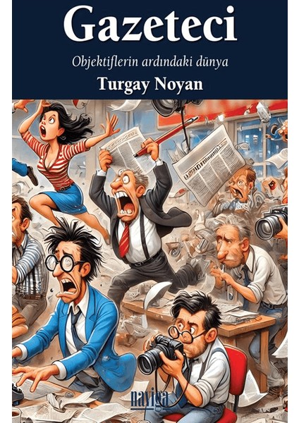 Gazeteci - Turgay Noyan