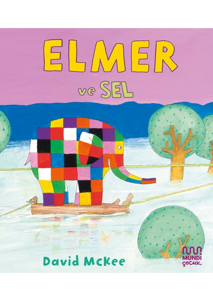 Elmer ve Sel - David McKee