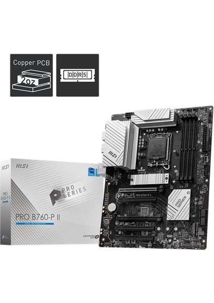 Msı Pro B760-P Iı 7200MHZ 1xhdmı 1xdp 2xm.2 USB 3.2 Atx 1700P (12. / 13. ve 14. Nesil Işlemci Uyumlu)