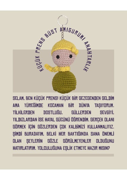 Küçük Prens Büst Amigurumi Anahtarlık 9 cm - El Yapımı Sanatsal Örgü Çanta Aksesuarı fiyatları