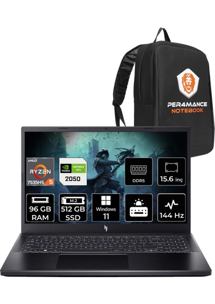 Nitro V 15 Amd Ryzen 5 7535HS 96GB 512GB SSD RTX2050/4GB 15.6" Fhd 144Hz W11P Taşınabilir Bilgisayar & Per4 Çanta NHQSJEY001P417