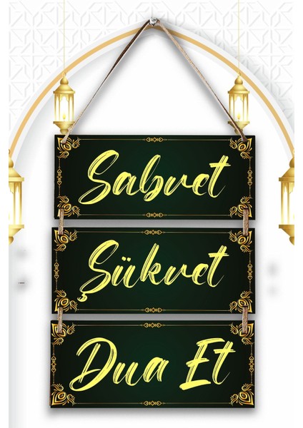 Sabret Şükret Dua Et 3'lü Dekoratif Mdf Tablo Seti, Ev, Oturma Odası, Salon, Ofis Dekoru fırsatları
