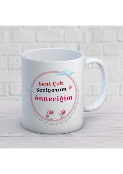 Seni Çok Seviyorum Anneciğim Baskılı Anneler Günü Hediyelik Kupa
