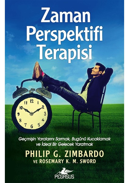 Zaman Perspektifi Terapisi - Philip G. Zimbardo