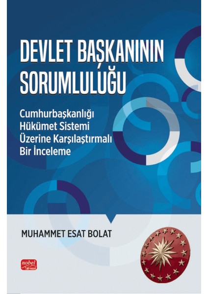 Devlet Başkanının Sorumluluğu - Muhammet Esat Bolat